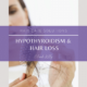 hypothyroidism-and-hair-loss-solution