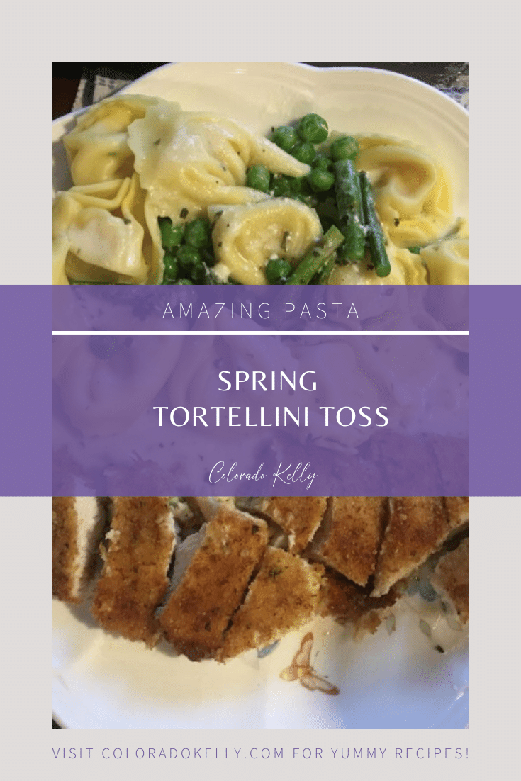Spring Tortellini Toss | Colorado Kelly