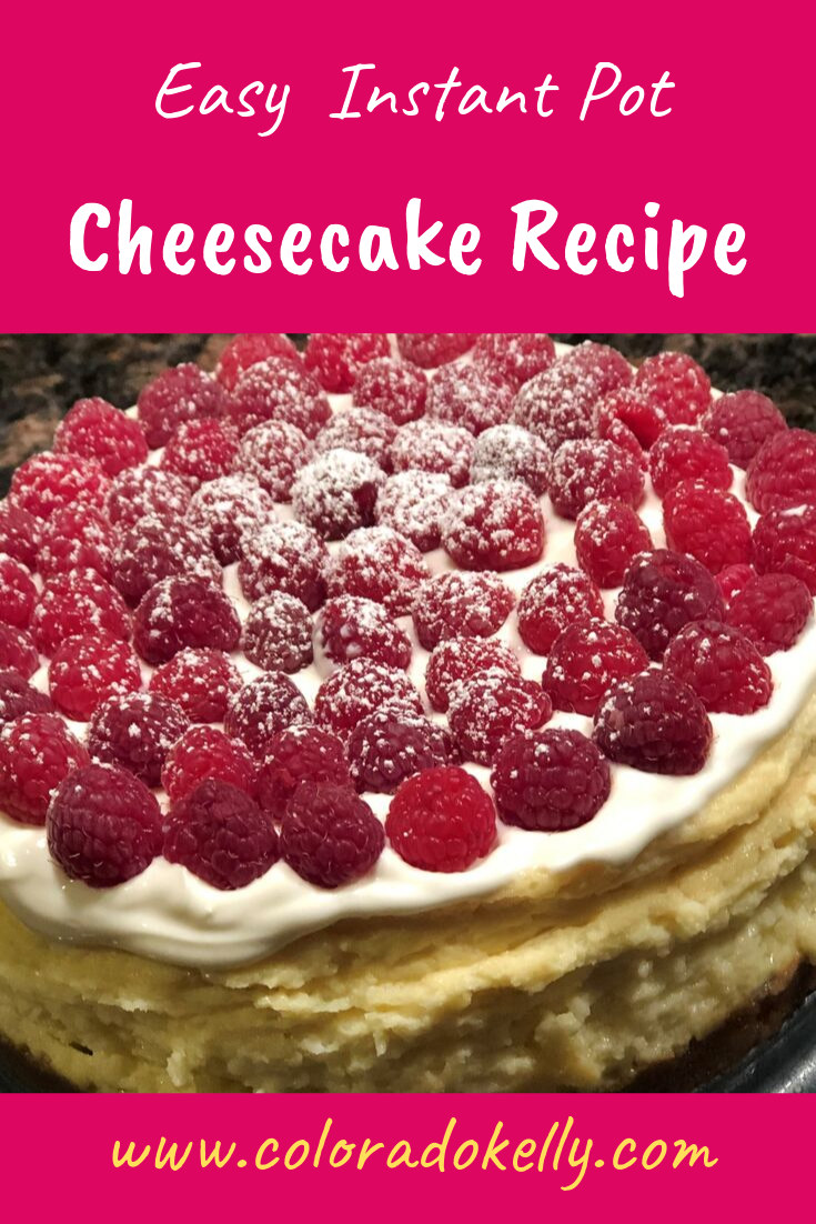 Instant Pot Cheesecake #instantpot #cheesecake